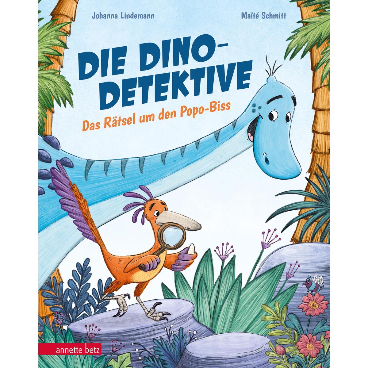 Die Dino-Detektive Die Dino-Detektive von Betz, Annette