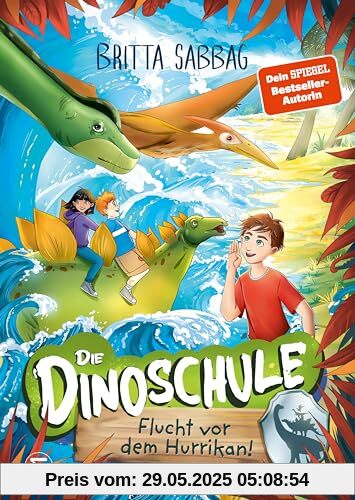 Die Dinoschule – Flucht vor dem Hurrikan! (Band 5): Vorlesebuch | Abenteuergeschichte für Jungen und Mädchen ab 5 Jahren über Freundschaft, Mut, und Dinos als Gefährten