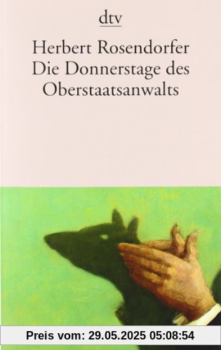 Die Donnerstage des Oberstaatsanwalts Die Donnerstage des Oberstaatsanwalts