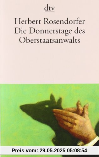 Die Donnerstage des Oberstaatsanwalts