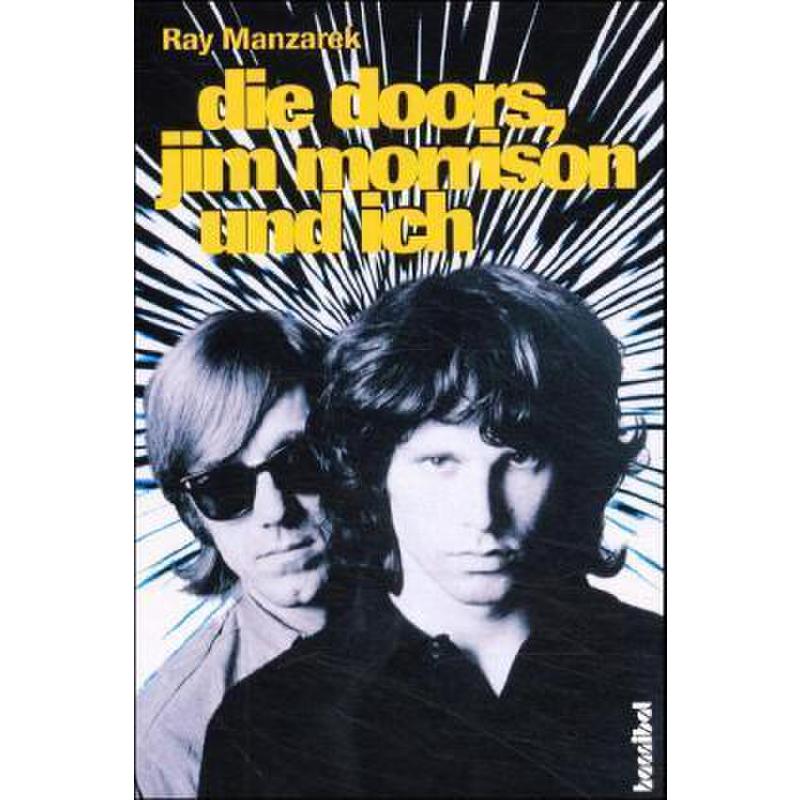 Die Doors Jim Morrison und ich