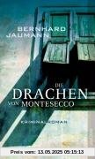 Die Drachen von Montesecco