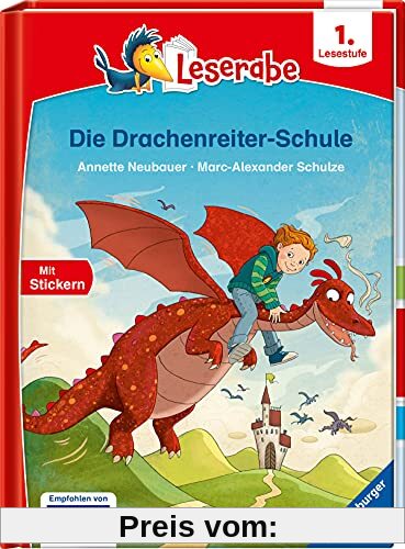 Die Drachenreiter-Schule - Leserabe ab 1. Klasse - Erstlesebuch für Kinder ab 6 Jahren (Leserabe - 1. Lesestufe)