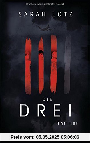 Die Drei: Thriller