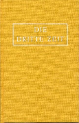 Die Dritte Zeit. Wiederkunft des Herrn - Das Zeitalter des Heiligen Geistes: Die Wiederkunft des Herrn. Das Zeitalter des Heiligen Geistes