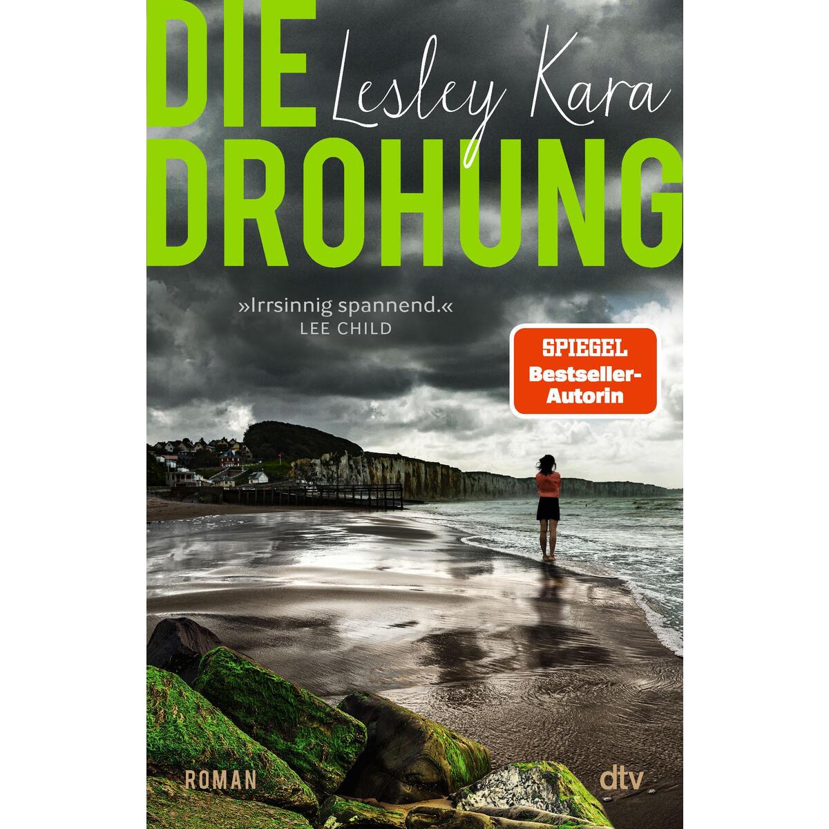 Die Drohung Die Drohung von dtv Verlagsgesellschaft
