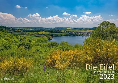 Die Eifel in Wort und Bild 2023 Bildkalender A4 quer, 28 Bilder auf 60 Seiten spiralgebunden von Klaes-Regio Fotoverlag