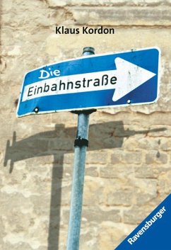 Die Einbahnstraße von Ravensburger Buchverlag