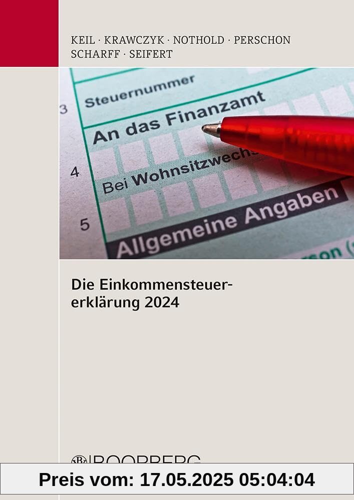 Die Einkommensteuererklärung 2024: Mitarbeiterfortbildung, Stand: November 2024 Die Einkommensteuererklärung 2024: Mitarbeiterfortbildung, Stand: November 2024