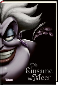 Die Einsame im Meer / Disney - Villains Bd.3 von Carlsen