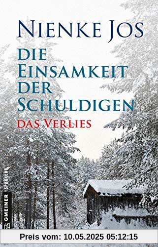 Die Einsamkeit der Schuldigen: Thriller (Thriller im GMEINER-Verlag)