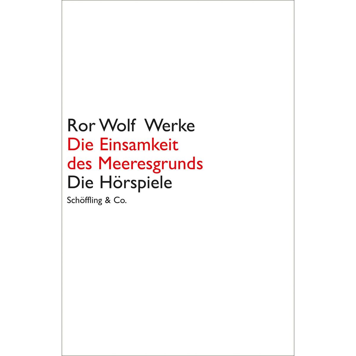 Die Einsamkeit des Meeresgrunds von Schoeffling + Co.