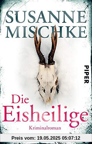 Die Eisheilige: Kriminalroman