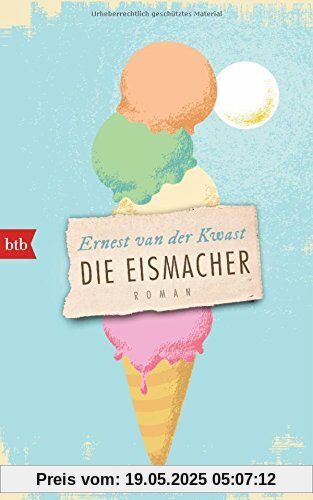 Die Eismacher: Roman