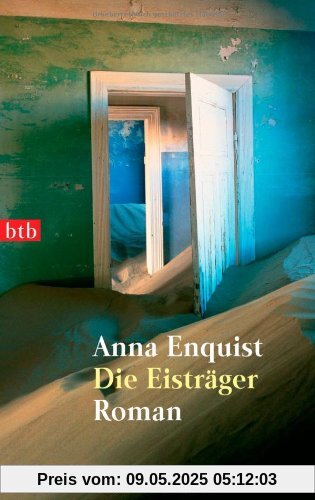 Die Eisträger: Roman