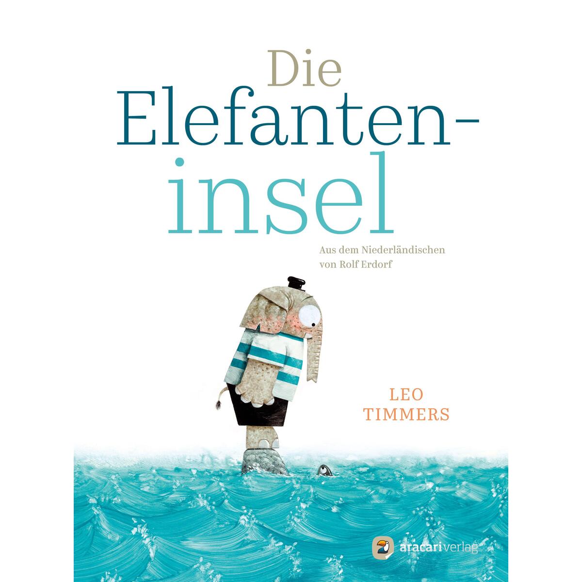 Die Elefanteninsel von aracari verlag ag