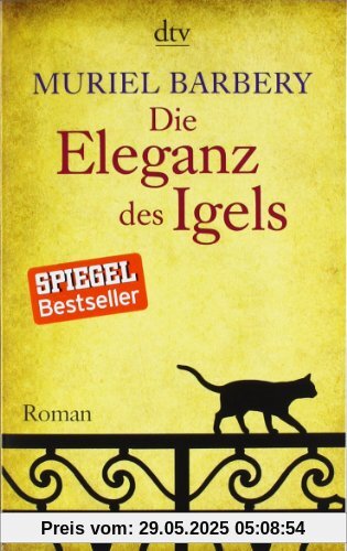 Die Eleganz des Igels: Roman