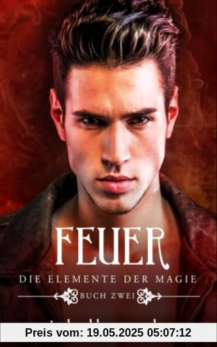 Die Elemente der Magie - Feuer