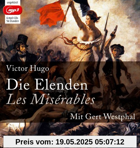 Die Elenden / Les Misérables  (Ungekürzte Lesung)