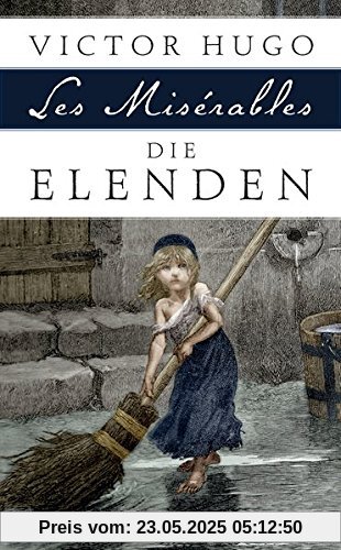 Die Elenden / Les Misérables - Roman in fünf Teilen