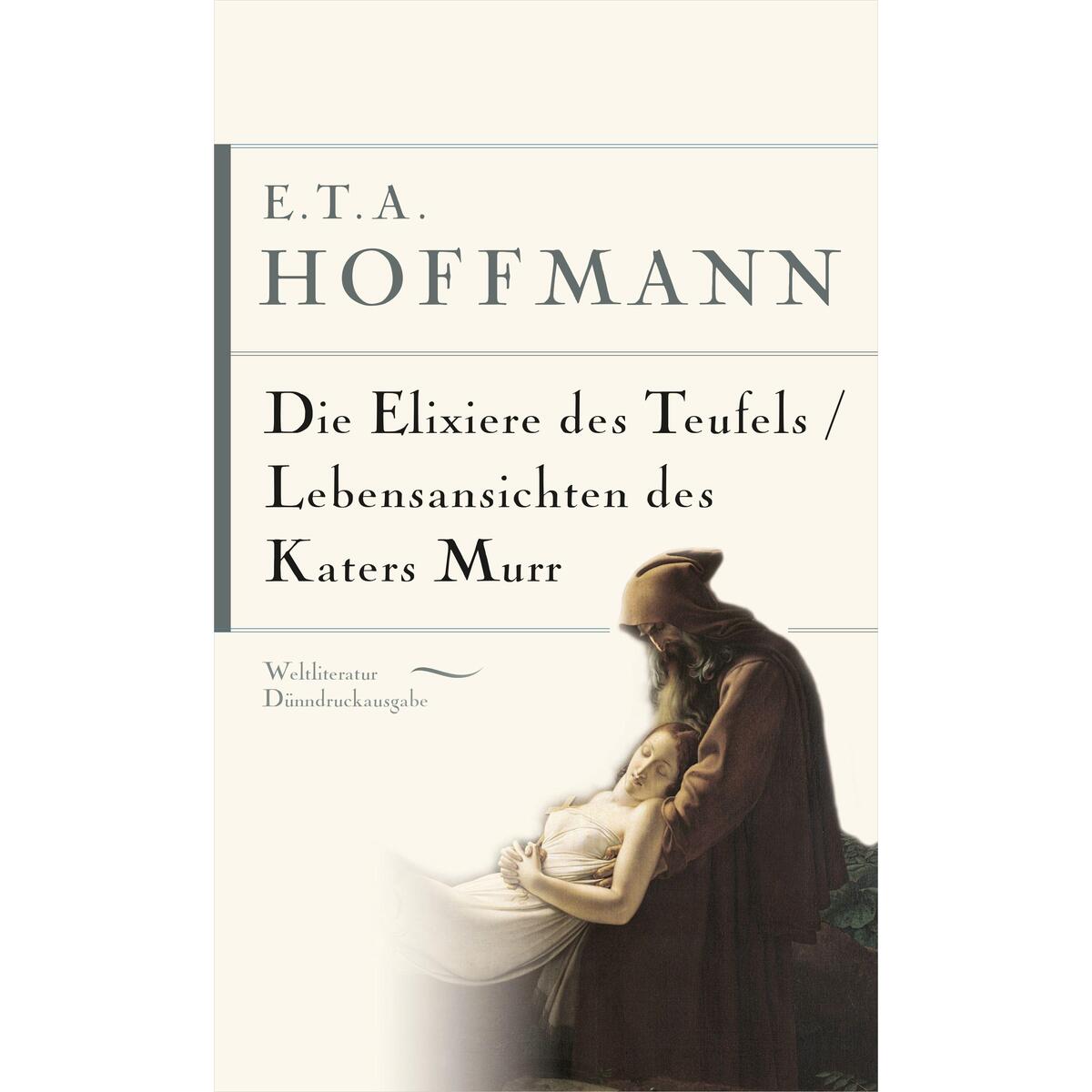 Die Elixiere des Teufels. Lebensansichten des Katers Murr Die Elixiere des Teufels. Lebensansichten des Katers Murr von Anaconda Verlag