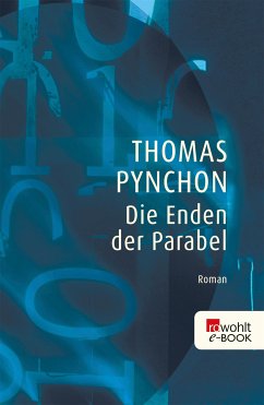 Die Enden der Parabel (eBook, ePUB) von Rowohlt Verlag GmbH