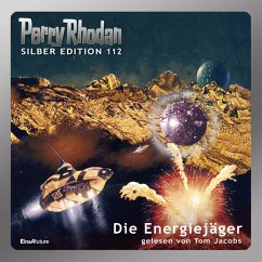 Die Energiejäger / Perry Rhodan Silberedition Bd.112 (MP3-Download) von Eins A Medien