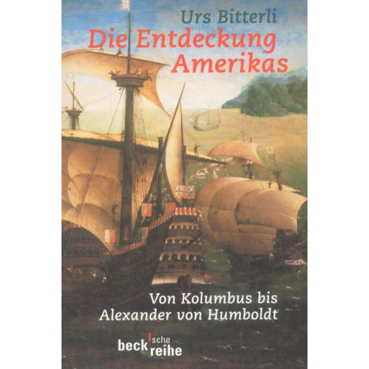 Die Entdeckung Amerikas von C.H. Beck