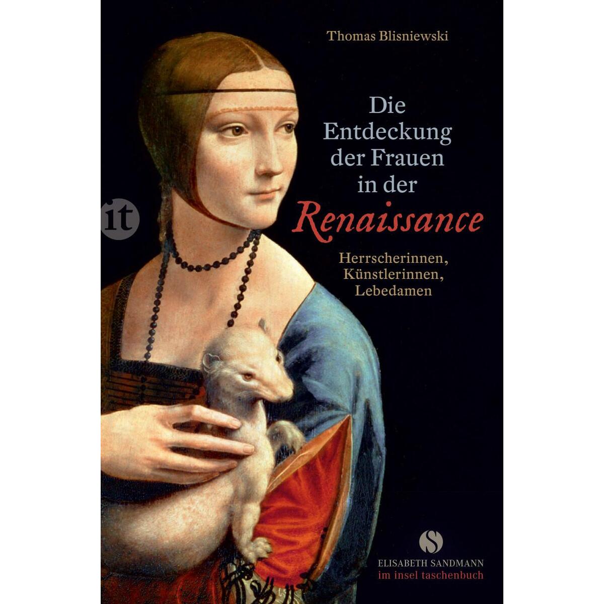 Die Entdeckung der Frauen in der Renaissance Die Entdeckung der Frauen in der Renaissance von Insel Verlag GmbH