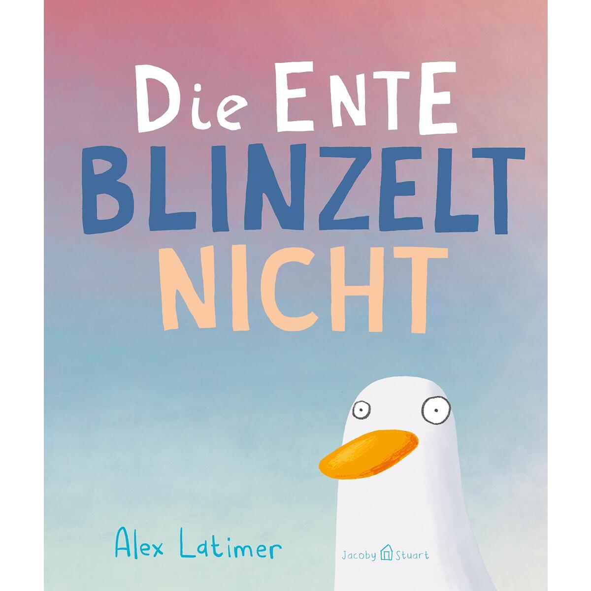 Die Ente blinzelt nicht von Jacoby & Stuart