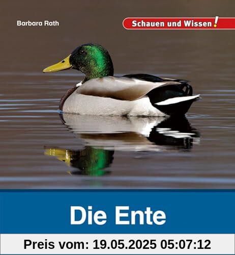 Die Ente: Schauen und Wissen! Die Ente: Schauen und Wissen!
