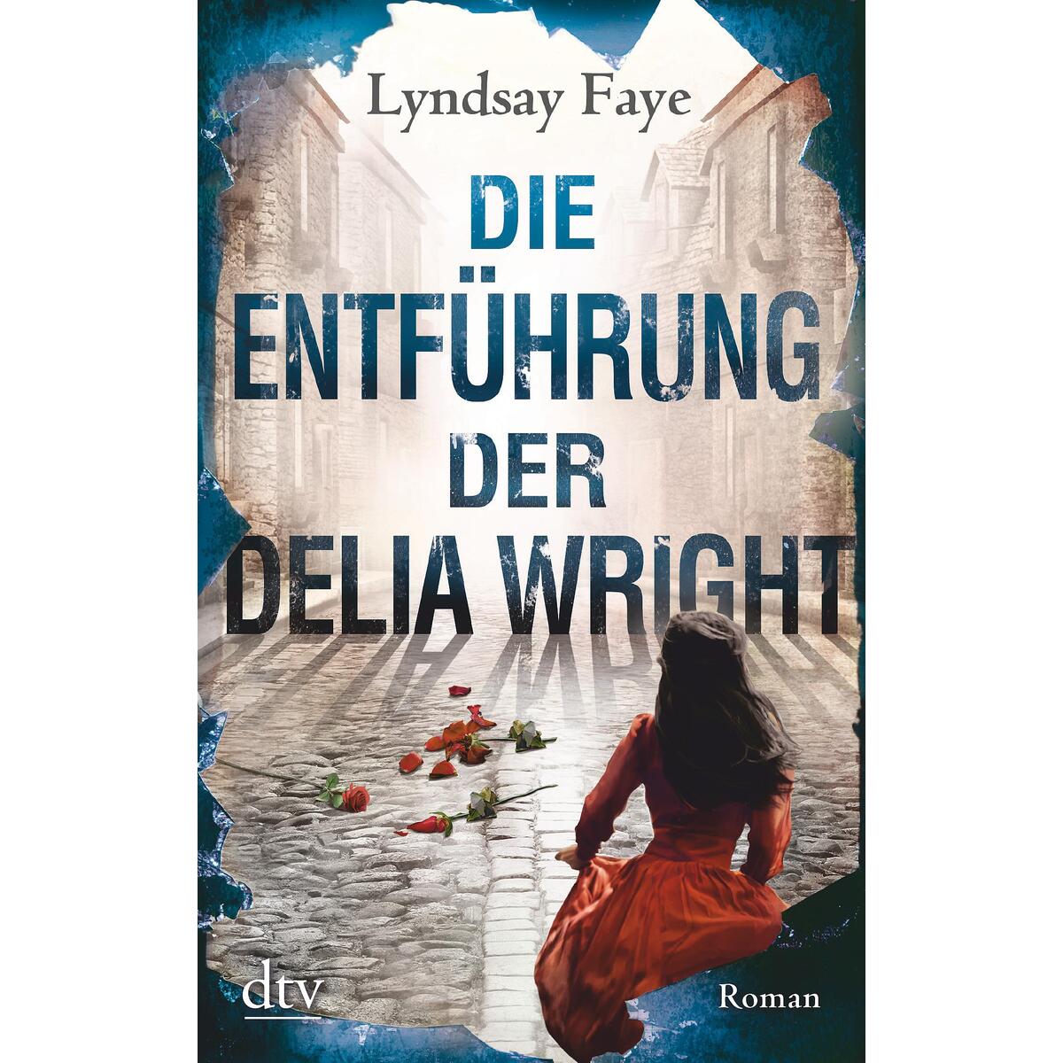 Die Entführung der Delia Wright von dtv Verlagsgesellschaft
