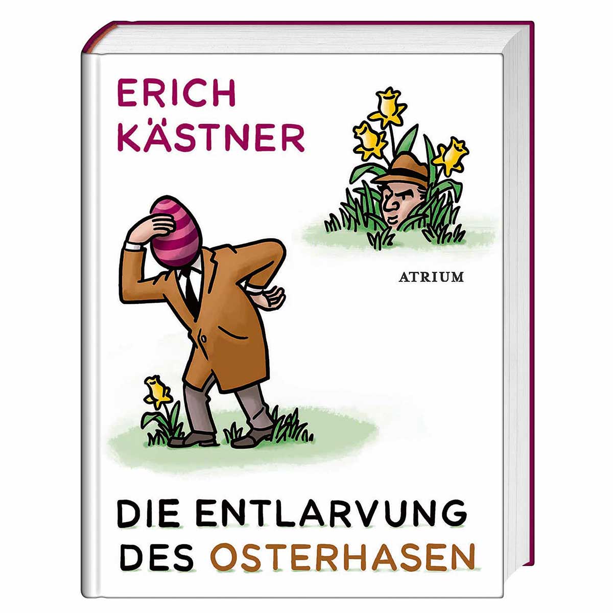 Die Entlarvung des Osterhasen Die Entlarvung des Osterhasen von Atrium-Verlag