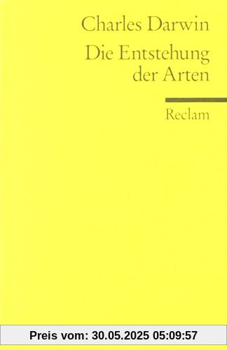 Die Entstehung der Arten; Durch natürliche Zuchtwahl Die Entstehung der Arten; Durch natürliche Zuchtwahl