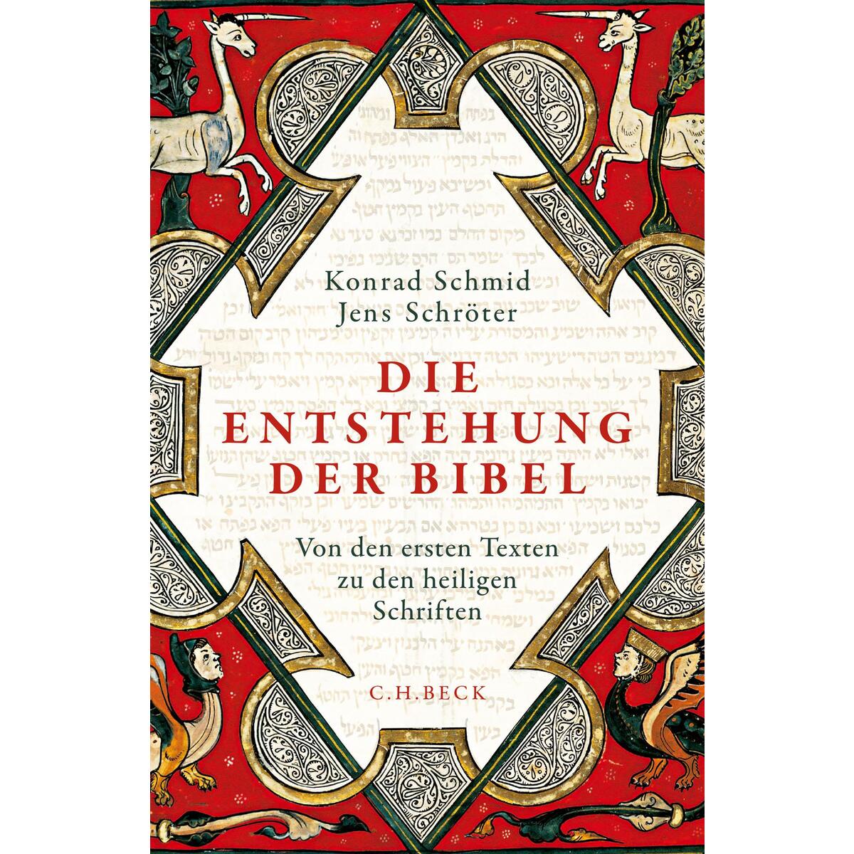 Die Entstehung der Bibel von C. H. Beck Verlag