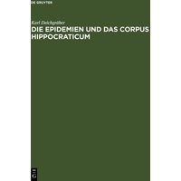 Die Epidemien und das Corpus Hippocraticum