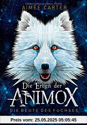 Die Erben der Animox 1: Die Beute des Fuchses Die Erben der Animox 1: Die Beute des Fuchses