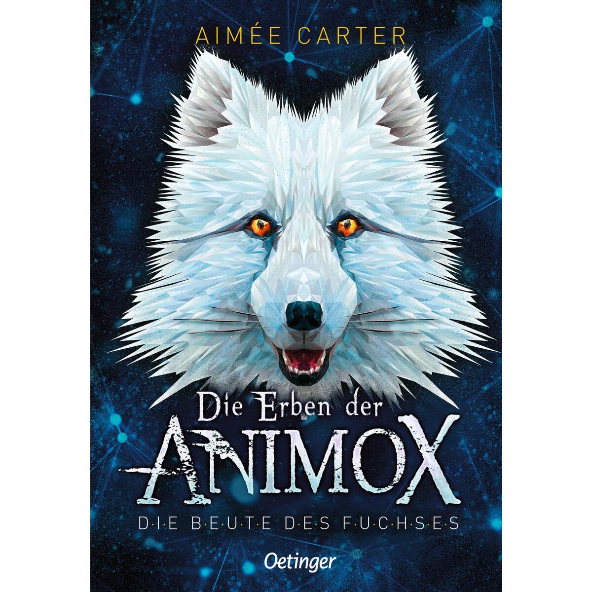 Die Erben der Animox 1. Die Beute des Fuchses von Oetinger