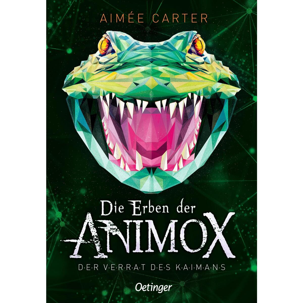 Die Erben der Animox 4. Die Täuschung des Kaimans Die Erben der Animox 4. Die Täuschung des Kaimans von Oetinger