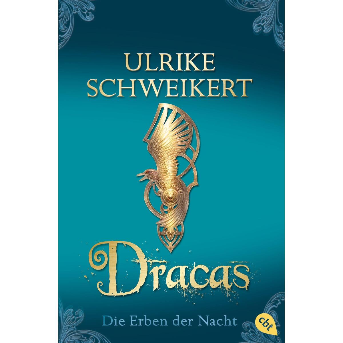 Die Erben der Nacht - Dracas Die Erben der Nacht - Dracas von cbt