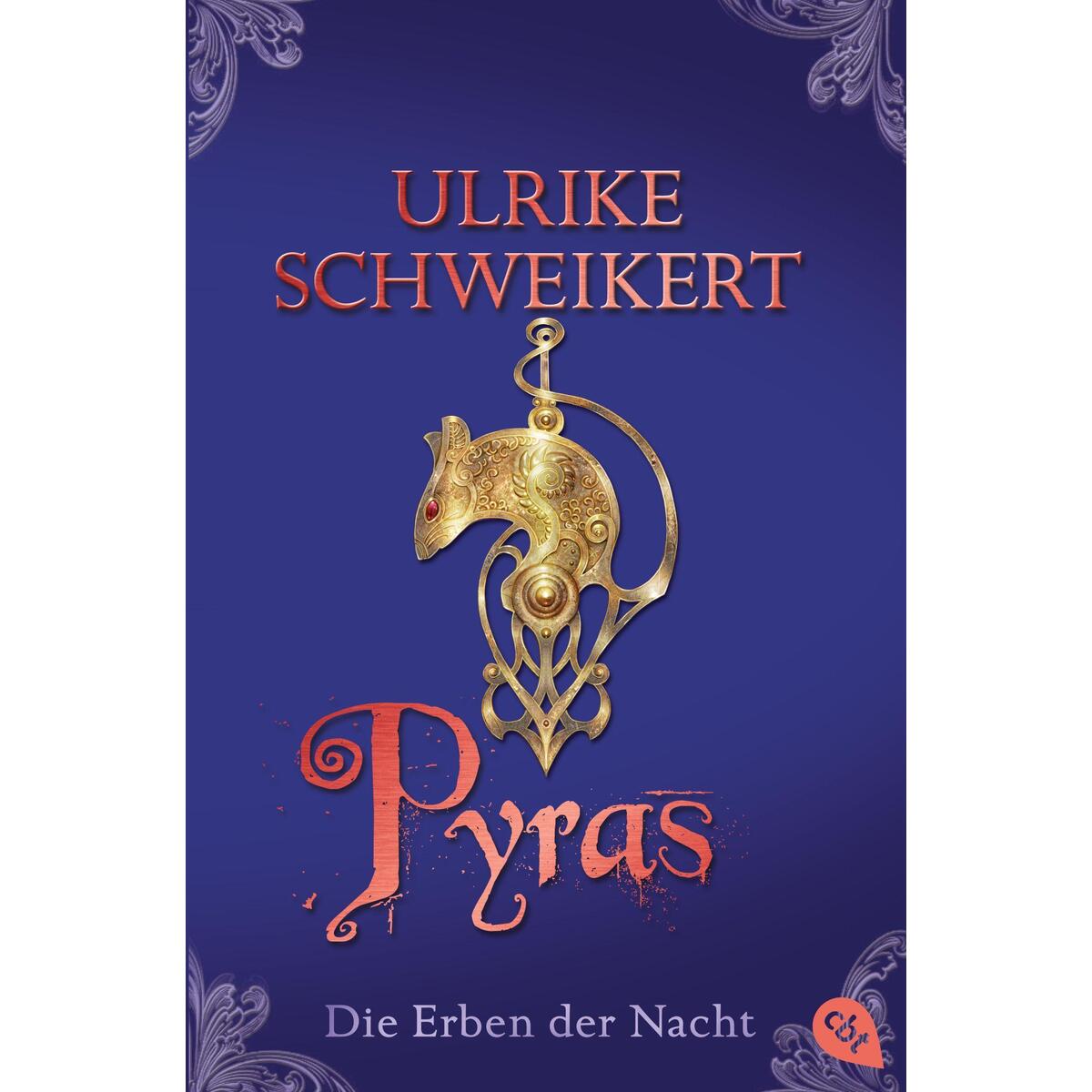 Die Erben der Nacht - Pyras von cbt