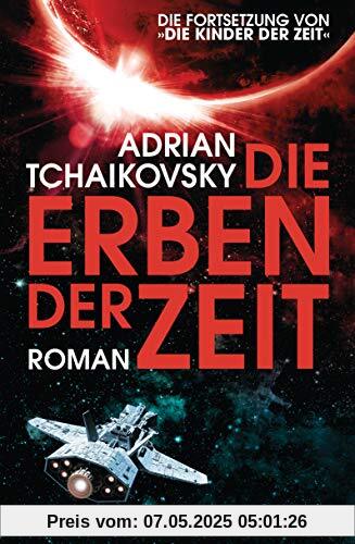 Die Erben der Zeit: Roman (Die Zeit-Saga, Band 2)