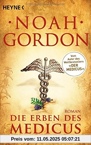 Die Erben des Medicus: Roman