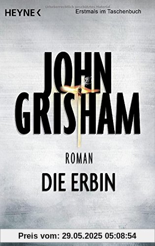 Die Erbin: Roman Die Erbin: Roman