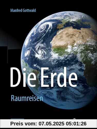 Die Erde: Raumreisen Die Erde: Raumreisen