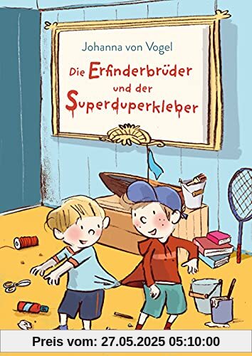 Die Erfinderbrüder und der Superduperkleber