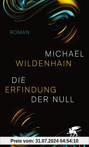 Die Erfindung der Null: Roman