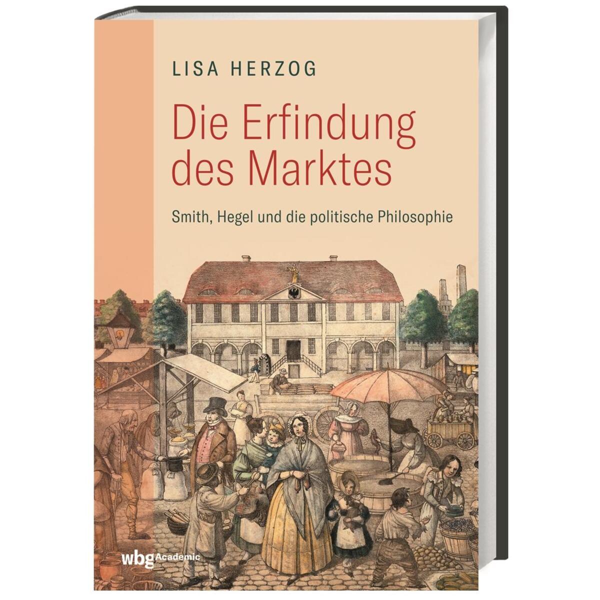 Die Erfindung des Marktes von wbg academic