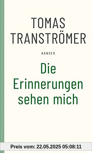 Die Erinnerungen sehen mich