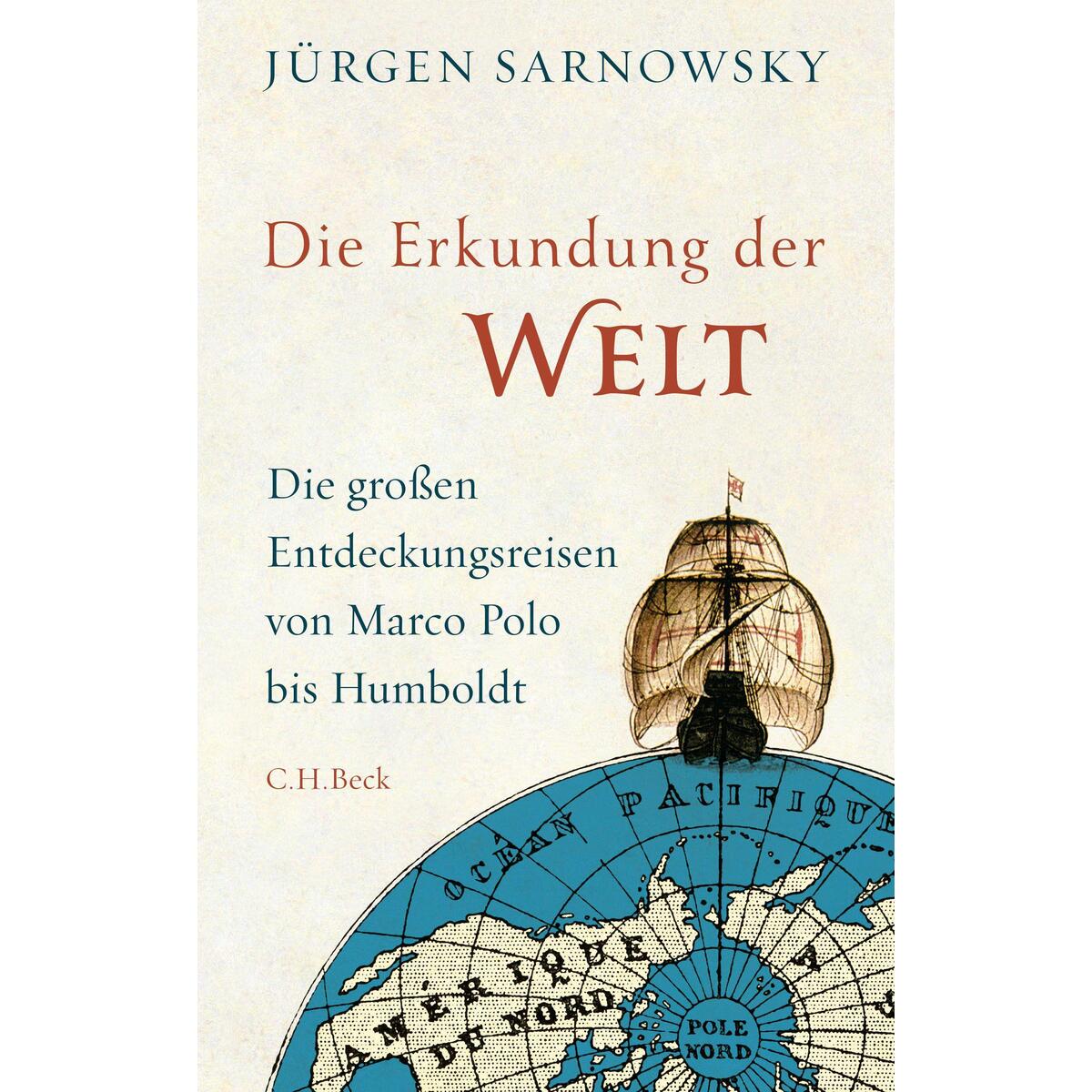 Die Erkundung der Welt von C.H. Beck